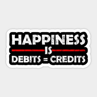 Happiness is DEBITS=CREDITS,  Awesome Accountant Sticker